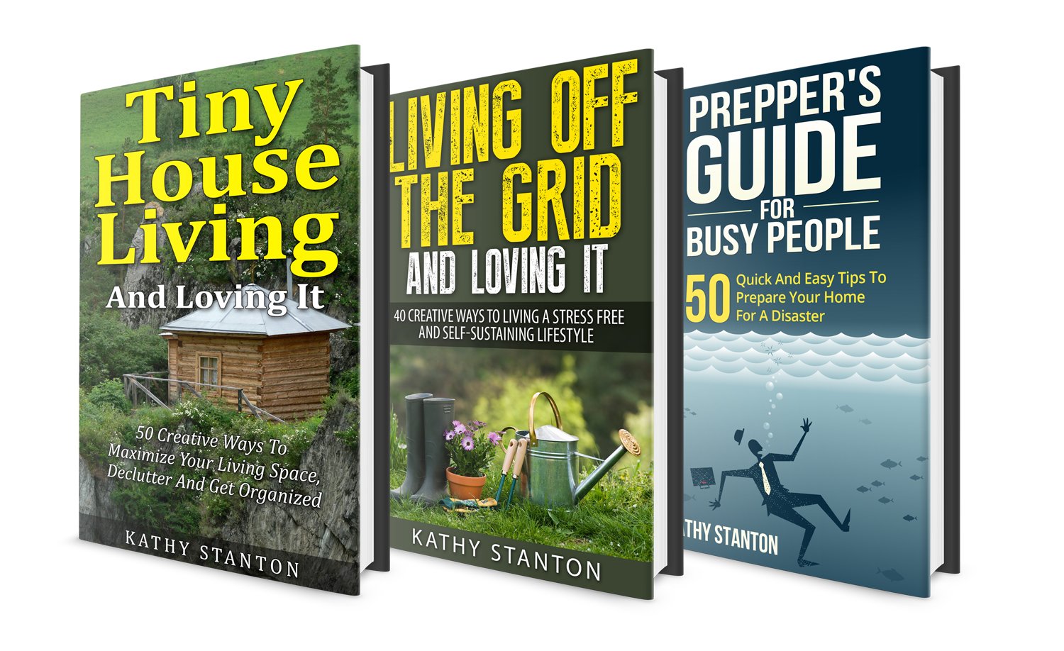 Minimalist Living: 3 Manuscripts: A Step By Step Guide With Tips On How To Live A Minimalist Lifestyle (Simple Living, Living Off The Grid, Tiny House ... Beginners, Ultimate Preppers Guide Book 1)